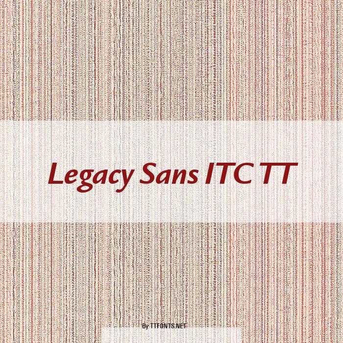 Legacy Sans ITC TT example